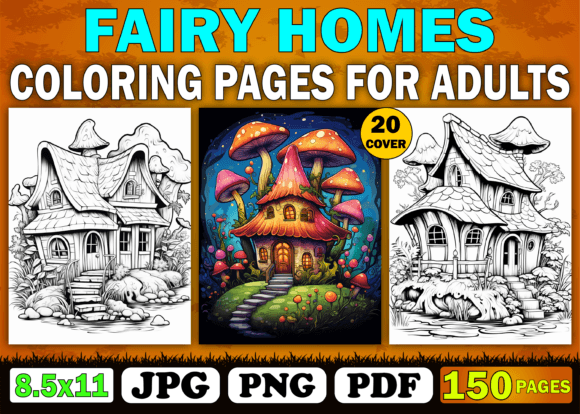 150 Fairy Homes Coloring Pages for Adult: A Creative Escape for All Ages
