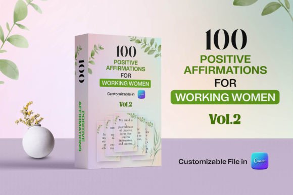 Unlock the Power of Positive Affirmations for Working Women